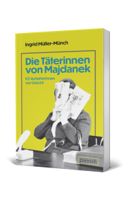 »Die Täterinnen von Majdanek« rezensiert in der Rheinischen Post