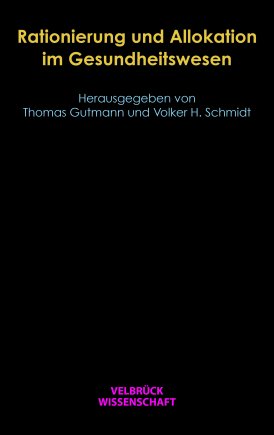 Rationierung und Allokation im Gesundheitswesen 
