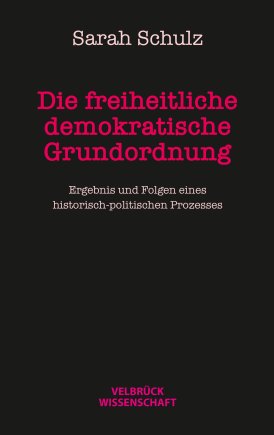 Die freiheitliche demokratische Grundordnung 