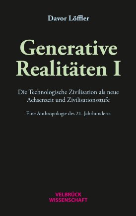 Generative Realitäten I 