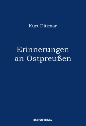 Erinnerungen an Ostpreußen 