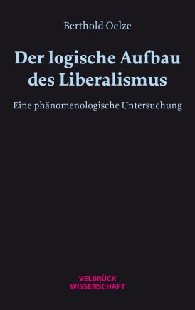 Der logische Aufbau des Liberalismus 