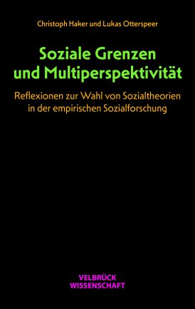 Soziale Grenzen und Multiperspektivität 