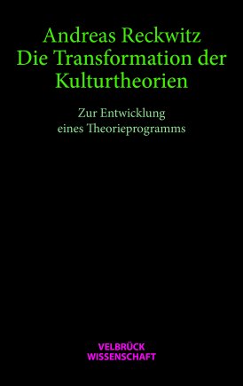 Die Transformation der Kulturtheorien - Studienausgabe - 