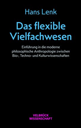 Das flexible Vielfachwesen 