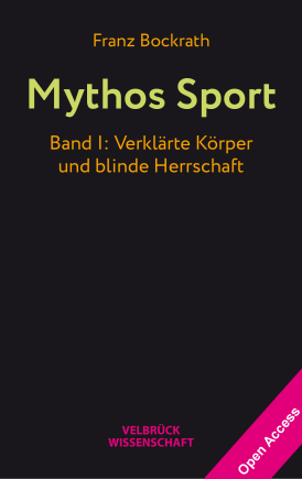 Mythos Sport, Band I 