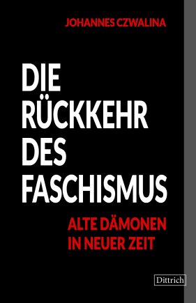 Die Rückkehr des Faschismus 