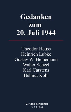 Gedanken zum 20. Juli 1944 