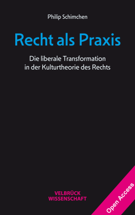 Recht als Praxis 