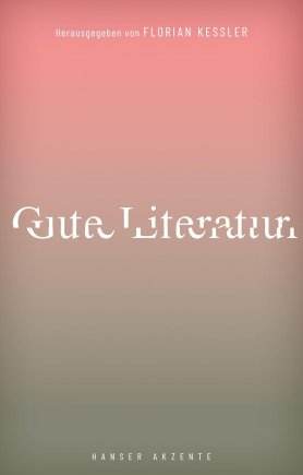Akzente: Gute Literatur 