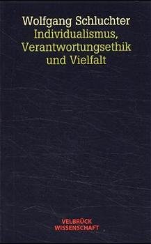 Individualismus, Verantwortungsethik und Vielfalt 