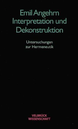 Interpretation und Dekonstruktion 