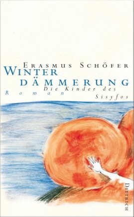 Die Kinder des Sisyfos. Roman-Tetralogie / Winterdämmerung 