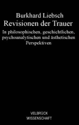 Revisionen der Trauer 