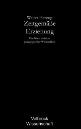 Zeitgemäße Erziehung 