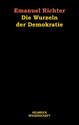 Die Wurzeln der Demokratie 