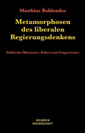 Metamorphosen des liberalen Regierungsdenkens 