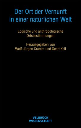 Der Ort der Vernunft in einer natürlichen Welt 