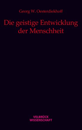 Die geistige Entwicklung der Menschheit 