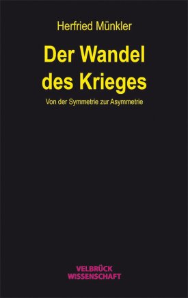 Der Wandel des Krieges 