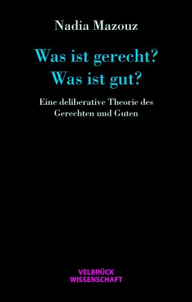 Was ist gerecht? Was ist gut? 