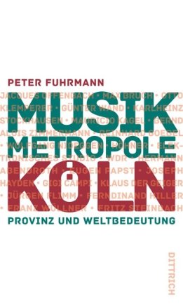 Musikmetropole Köln 