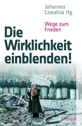 Die Wirklichkeit einblenden! 