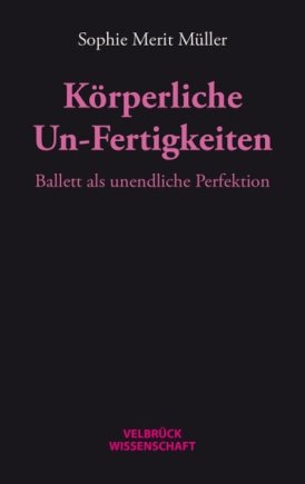 Körperliche Un-Fertigkeiten 