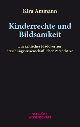 Kinderrechte und Bildsamkeit 