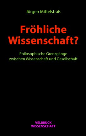 Fröhliche Wissenschaft? 