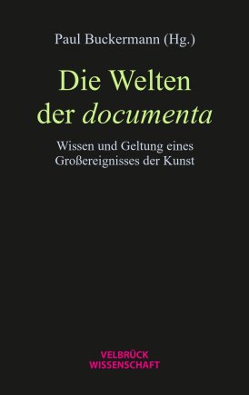 Die Welten der documenta 