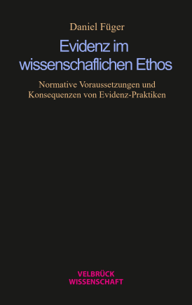 Evidenz im wissenschaftlichen Ethos 