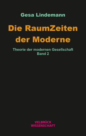 Die RaumZeiten der Moderne 