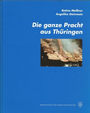 Die ganze Pracht aus Thüringen 