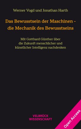 Das Bewusstsein der Maschinen – die Mechanik des Bewusstseins 