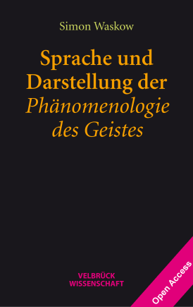 Sprache und Darstellung der Phänomenologie des Geistes 