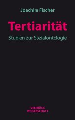 Joachim Fischer: Tertiarität 