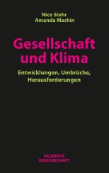 Amanda Machin, Nico Stehr: Gesellschaft und Klima 
