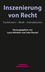 Laura Münkler, Julia Stenzel: Inszenierung von Recht 