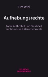 Tim Wihl: Aufhebungsrechte 