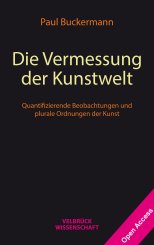 Paul Buckermann: Die Vermessung der Kunstwelt 
