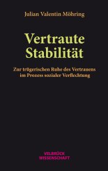 Julian Valentin Möhring: Vertraute Stabilität 