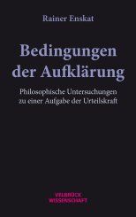 Rainer Enskat: Bedingungen der Aufklärung 