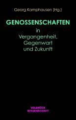 Georg Kamphausen: Genossenschaften in Vergangenheit, Gegenwart und Zukunft 