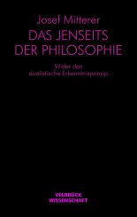 Josef Mitterer: Das Jenseits der Philosophie 