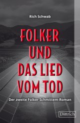 Rich Schwab: Folker und das Lied vom Tod 