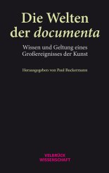 Paul Buckermann: Die Welten der documenta 
