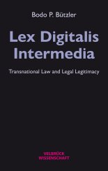 Bodo P. Bützler: Lex Digitalis Intermedia 