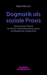 Maie Mörsch: Dogmatik als soziale Praxis