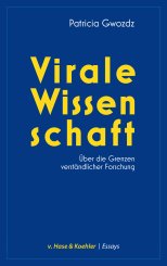 Patricia Gwozdz: Virale Wissenschaft 
